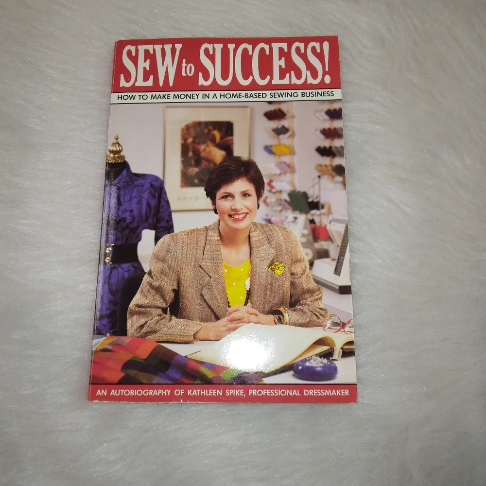 BOOKS Sew Up A Storm: All the Way to the Bank & Sew to Success